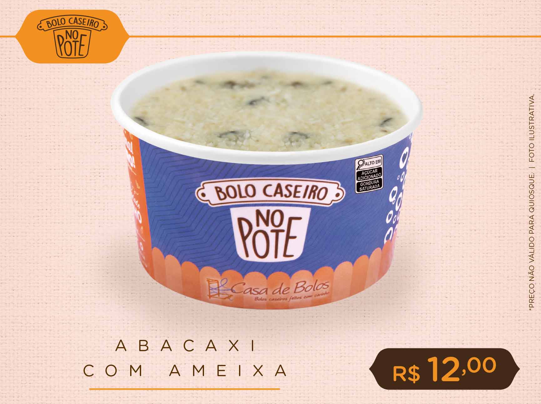 Abacaxi c/ Ameixa (Bolo caseiro no pote)